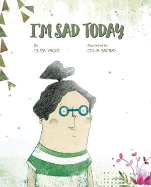 Seller image for I'm Sad Today for sale by GreatBookPrices