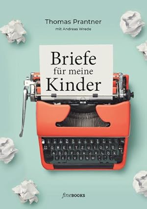 Immagine del venditore per Briefe fr meine Kinder venduto da AHA-BUCH GmbH