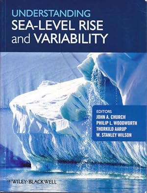 Seller image for Understanding Sea-level Rise and Variability for sale by Goulds Book Arcade, Sydney