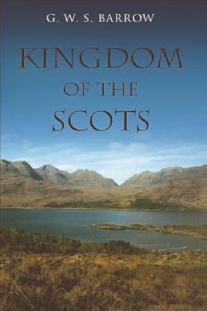 Immagine del venditore per The Kingdom of the Scots: Government, Church and Society from the Eleventh to the Fourteenth Century venduto da moluna