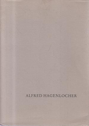 Alfred Hagenlocher ( Katalog ) Beiträge von A. Portmann: K. A. Reiser: K. Löcher: A. Schahl
