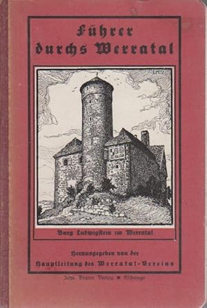 Bild des Verkufers fr Fhrer durchs Werratal und die angrenzenden Gebiete / Bearb. im Auftr. d. Werratalvereins unter Mitw. von . hrsg. von Oskar Engelhardt zum Verkauf von Bcher bei den 7 Bergen