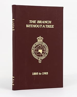 The Branch without a Tree. The Centenary History of the Royal Geographical Society of Australasia...
