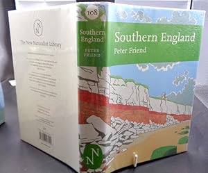 Southern England. Looking At The Natural Landscapes. New Naturalist Number 108.
