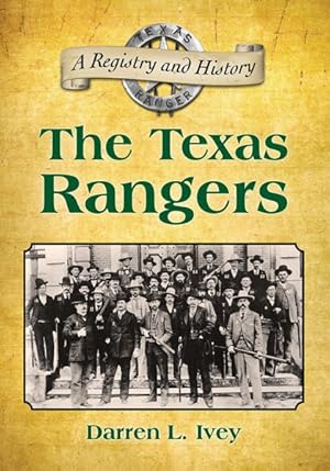 Seller image for Texas Rangers : A Registry and History for sale by GreatBookPrices