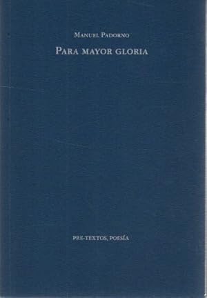 Imagen del vendedor de Para mayor gloria . a la venta por Librera Astarloa