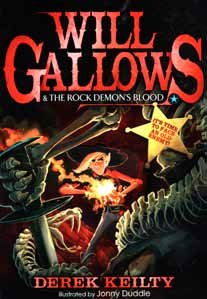 Bild des Verkufers fr Will Gallows and the Rock Demon's Blood zum Verkauf von WeBuyBooks
