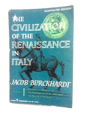Imagen del vendedor de The Civilization of The Renaissance in Italy Vol I a la venta por World of Rare Books