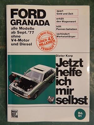 Immagine del venditore per Jetzt helfe ich mir selbst Band/Bd. 91: Ford Granada - alle Modelle ab Sept. 1977 ohne V4-Motor und Diesel venduto da Buchantiquariat Uwe Sticht, Einzelunter.