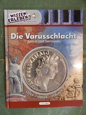 Bild des Verkufers fr Die Varusschlacht - Rmer und Germanen - Buch + CD zum Verkauf von Buchantiquariat Uwe Sticht, Einzelunter.