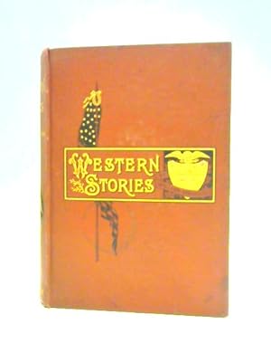 Bild des Verkäufers für Western Stories zum Verkauf von World of Rare Books