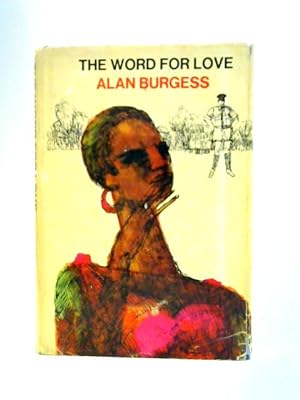 Bild des Verkufers fr The Word for Love zum Verkauf von World of Rare Books