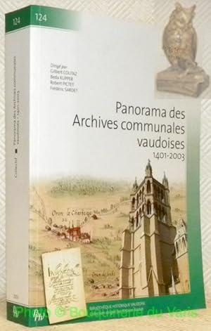 Image du vendeur pour Panorama des Archives communales vaudoises, 1401 - 2003. Collection Bibliothque historique vaudoise, n. 124. mis en vente par Bouquinerie du Varis