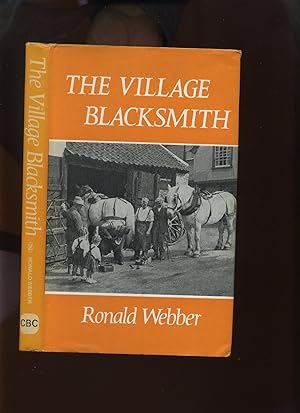 Imagen del vendedor de The Village Blacksmith a la venta por Roger Lucas Booksellers