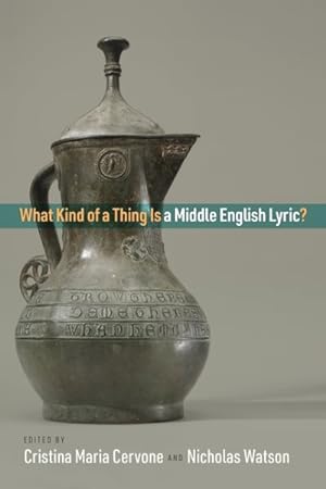Image du vendeur pour What Kind of a Thing Is a Middle English Lyric? mis en vente par GreatBookPrices