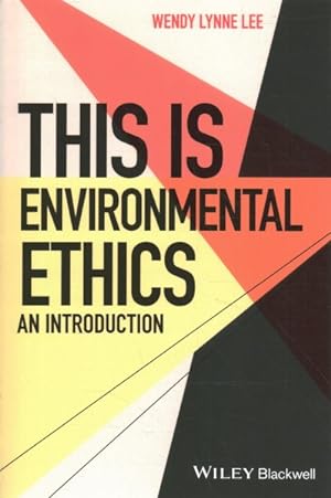 Seller image for This Is Environmental Ethics : An Introduction for sale by GreatBookPricesUK