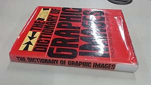 Seller image for The Dictionary of Graphic Images for sale by BoundlessBookstore