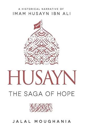 Seller image for Husayn: The Saga of Hope (Paperback) for sale by Grand Eagle Retail
