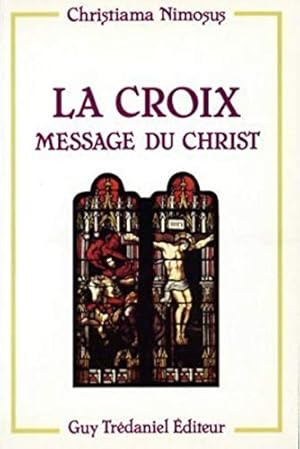 La Croix message du Christ