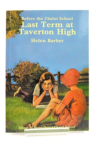 Seller image for LAST TERM AT TAVERTON HIGH for sale by Stella & Rose's Books, PBFA