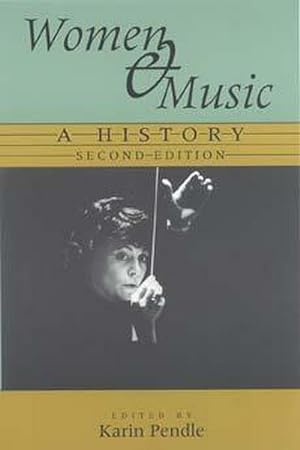 Bild des Verkufers fr Women and Music : A History zum Verkauf von AHA-BUCH GmbH