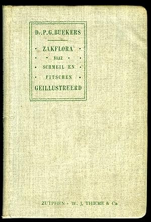 Bild des Verkufers fr Zakflora. Lijsten voor het bepalen van alle in het wildgroeiende en van veel gekweekte planten van Nederland. Vrij bewerkt naar Otto Schmeil & Jost Fitschen zum Verkauf von Emile Kerssemakers ILAB