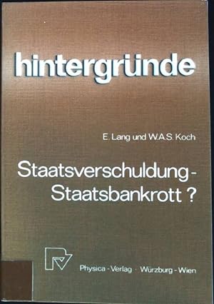 Seller image for Staatsverschuldung, Staatsbankrott?. Hintergrnde ; 2 for sale by books4less (Versandantiquariat Petra Gros GmbH & Co. KG)