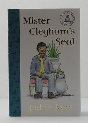 Seller image for Mister Cleghorns Seal for sale by Henry Pordes Books Ltd