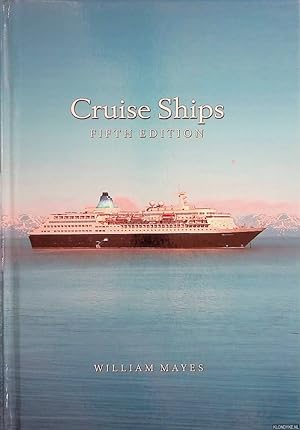 Imagen del vendedor de Cruise Ships. A Guide to the World's Passenger Ships - Fifth Edition a la venta por Klondyke