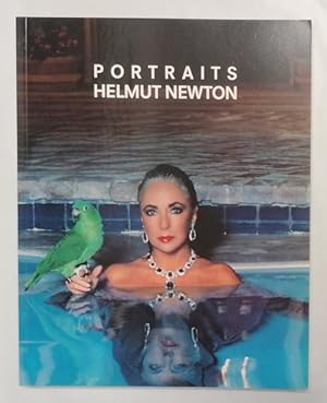 Helmut Newton. Portraits. Bilder aus Europa und Amerika.