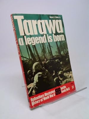 Bild des Verkufers fr Tarawa A Legend Is Born Ballantines Battle Book 8 USMC WWII zum Verkauf von ThriftBooksVintage