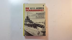 Seller image for Die Scharnhorst : Untergang und Entdeckung des legendren Schlachtschiffs for sale by Gebrauchtbcherlogistik  H.J. Lauterbach