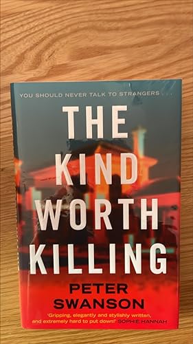 Seller image for The Kind Worth Killing. Flatsigned UK first edition, first printing for sale by Signed and Delivered Books