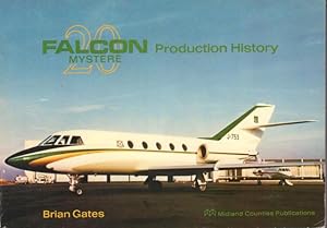 Falcon Mystere 20 Production History.