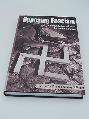 Imagen del vendedor de Opposing Fascism: Community, Authority and Resistance in Europe a la venta por Lee Madden, Book Dealer