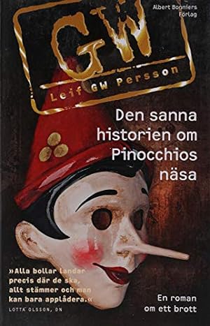Seller image for Den sanna historien om Pinocchios nsa : en roman om ett brott for sale by WeBuyBooks