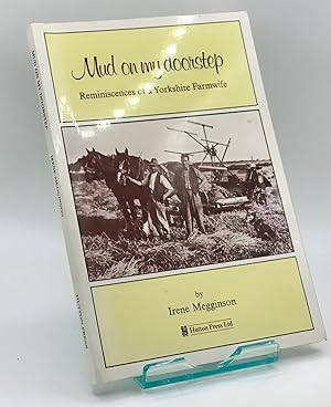 Seller image for Mud on My Doorstep: Reminiscences of a Yorkshire Farmwife for sale by Book_Attic