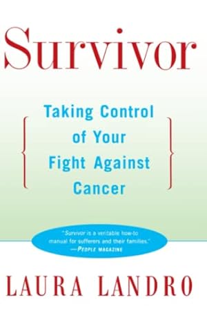 Imagen del vendedor de Survivor: Taking Control of Your Fight against Cancer a la venta por WeBuyBooks