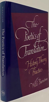 Imagen del vendedor de Poetics of Translation, The: History, Theory, Practice a la venta por Monroe Street Books