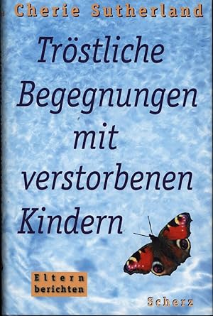 Seller image for Trstliche Begegnungen mit verstorbenen Kindern for sale by Antiquariat Kastanienhof