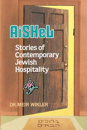 Image du vendeur pour Aishel: Stories of Contemporary Jewish Hospitality mis en vente par Bookshop Baltimore