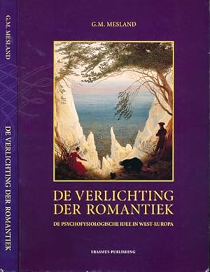 Bild des Verk�ufers f�r De Verlichting der Romantiek: De psychofysiologische idee in West-Europa zum Verkauf von Antiquariaat Fenix