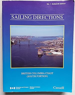 Sailing Directions: British Columbia Coast (South Portion)