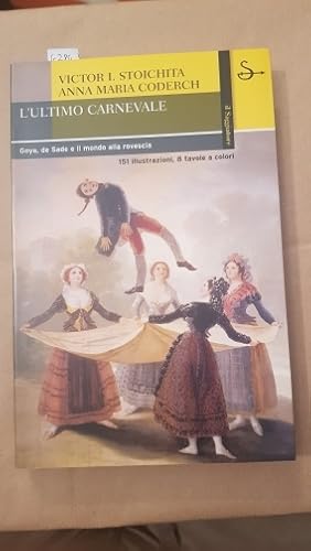 Image du vendeur pour L'ultimo carnevale. Traduzione di Benedetta Sforza mis en vente par LIBRERIA XODO