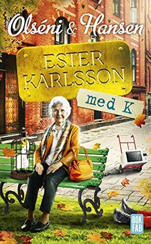 Bild des Verkufers fr Ester Karlsson med K zum Verkauf von WeBuyBooks