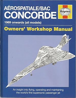 Imagen del vendedor de Aerospatiale/BAC CONCORDE 1969 onwards (all models) (Owners' Workshop Manual) a la venta por Peter White Books