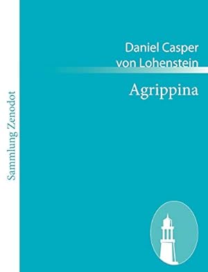 Bild des Verkufers fr Agrippina: Trauerspiel zum Verkauf von WeBuyBooks