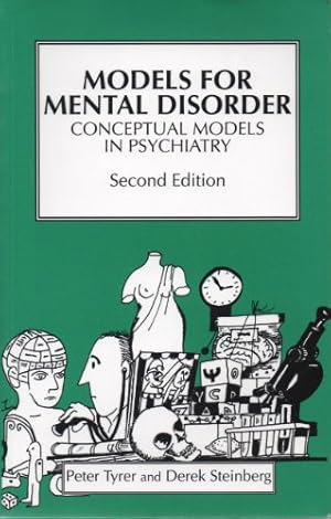 Seller image for Models for Mental Disorder: Conceptual Models in Psychiatry for sale by WeBuyBooks