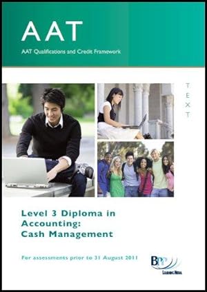 Seller image for AAT - Cash Management: Study Text for sale by WeBuyBooks