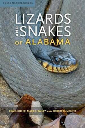 Bild des Verkufers fr Lizards and Snakes of Alabama zum Verkauf von GreatBookPrices